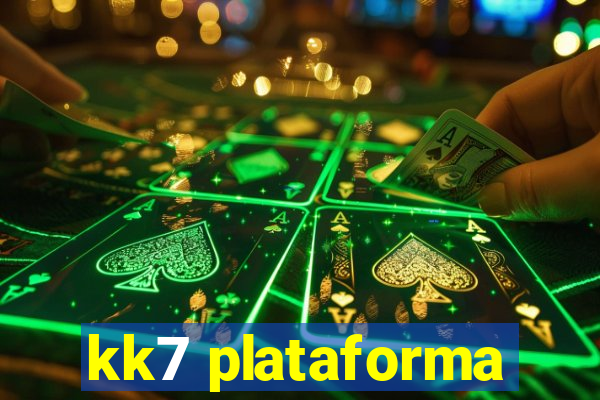 kk7 plataforma